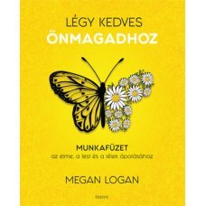 Légy kedves önmagadhoz  -  Londoni Készleten